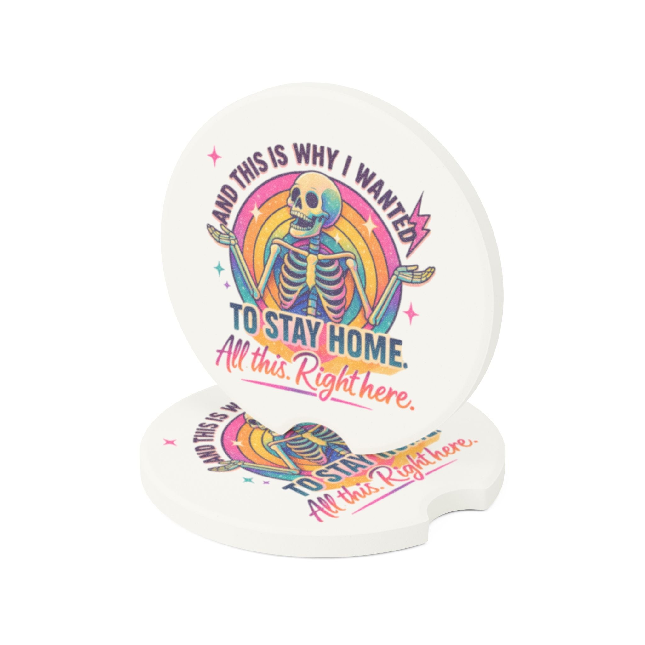 Soapstone Car Coaster — Retro Skeleton "This Is Why I Wanted To Stay Home" Car Coaster