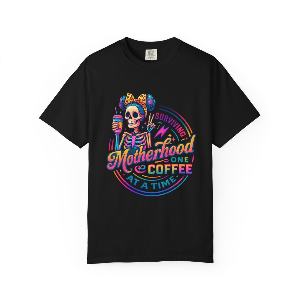 Motherhood One Coffee at a Time T-Shirt — Funny Skeleton Mom Coffee Tee