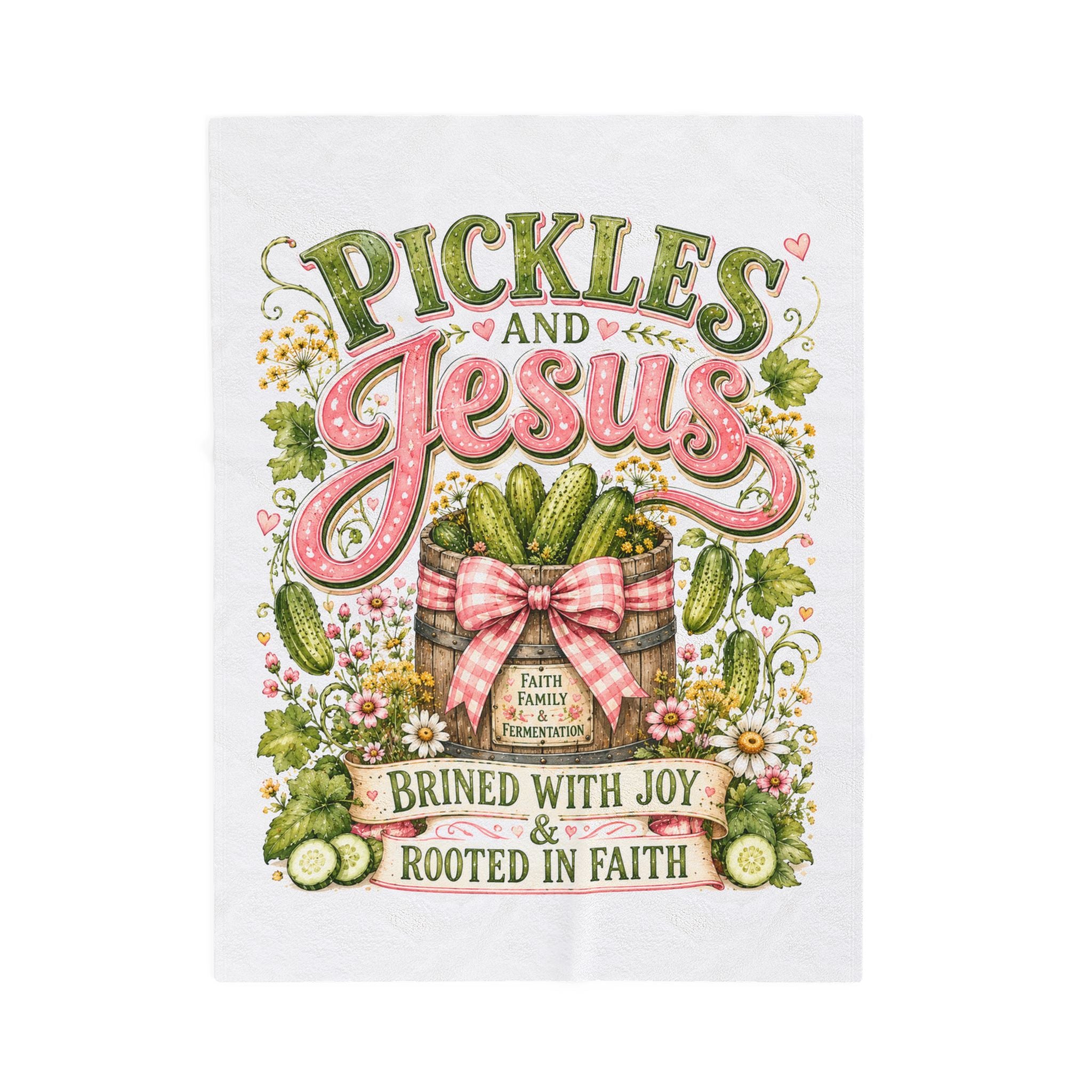 Pickles and Jesus Velveteen Plush Blanket — Brined with Joy, Rooted in Faith