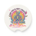 Soapstone Car Coaster — Retro Skeleton "This Is Why I Wanted To Stay Home" Car Coaster