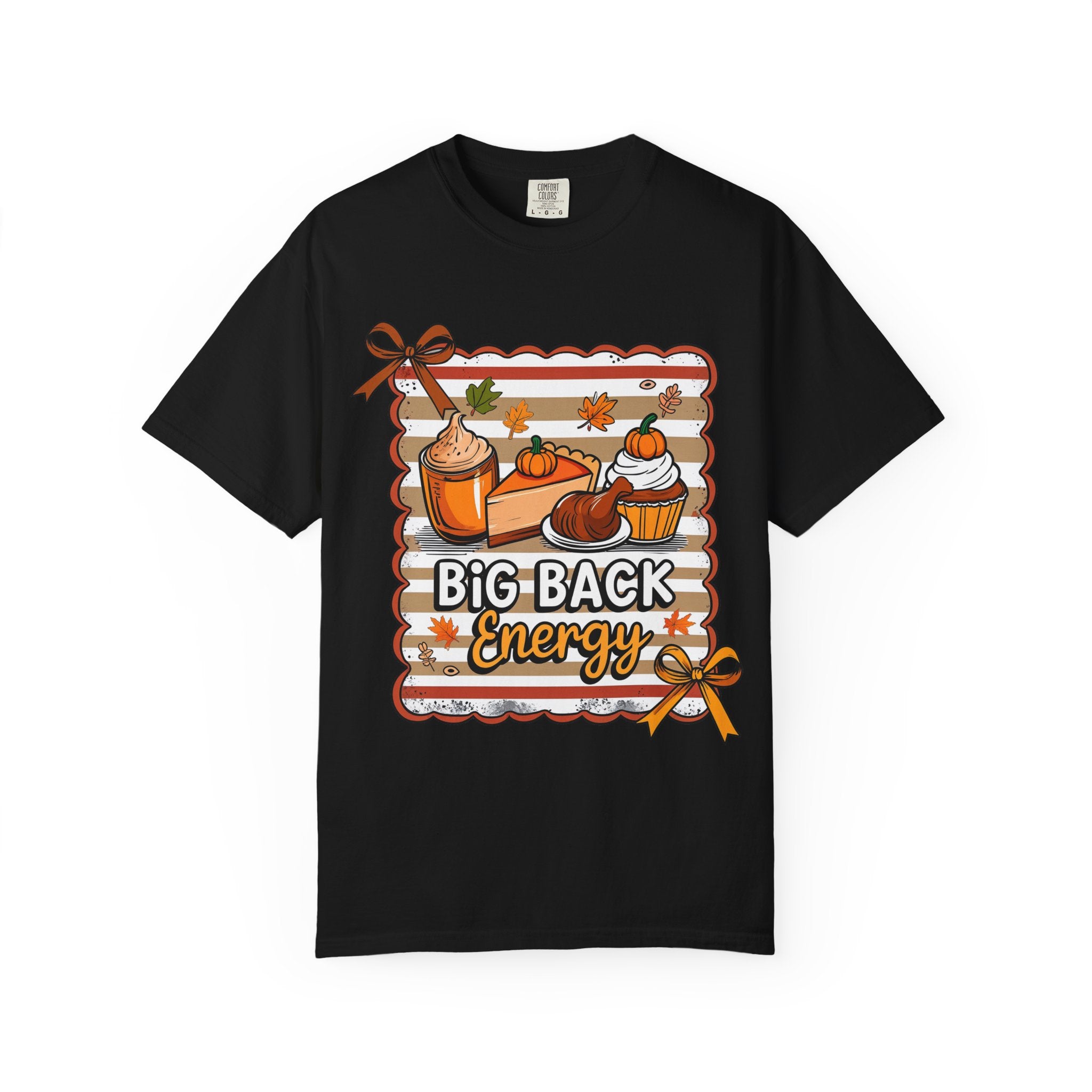 Big Back Energy T-Shirt — Pumpkin Spice Autumn Graphic Tee