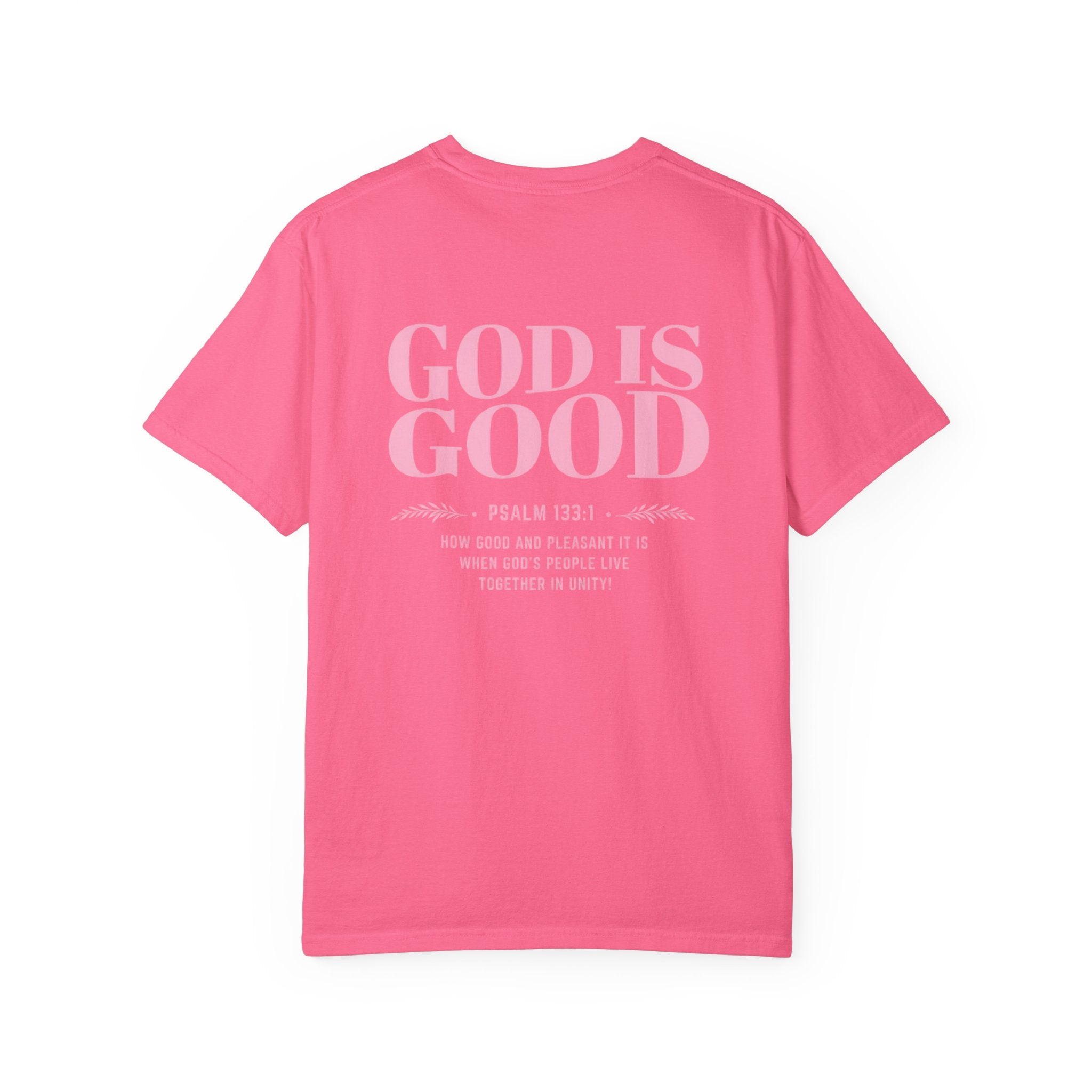 Women of God T-Shirt — "God Is Good" Christian Scripture Tee