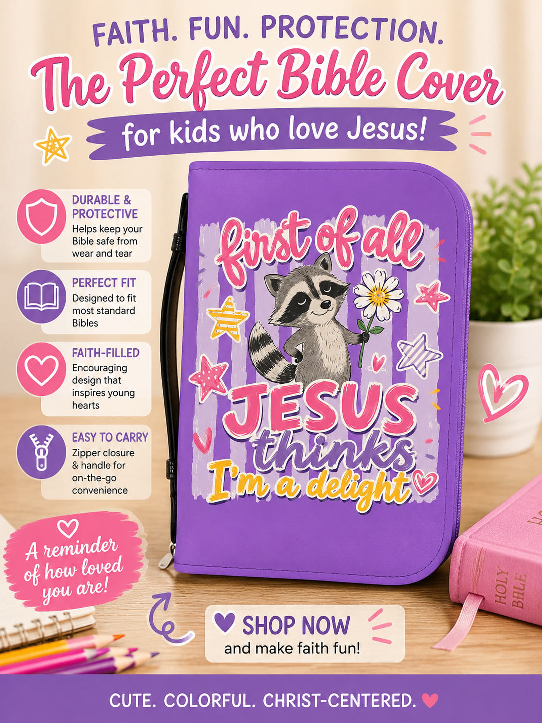 Purple Christian Bible Cover — "First of All, Jesus Thinks I’m a Delight" with Raccoon & "Be Thankful Always" Design