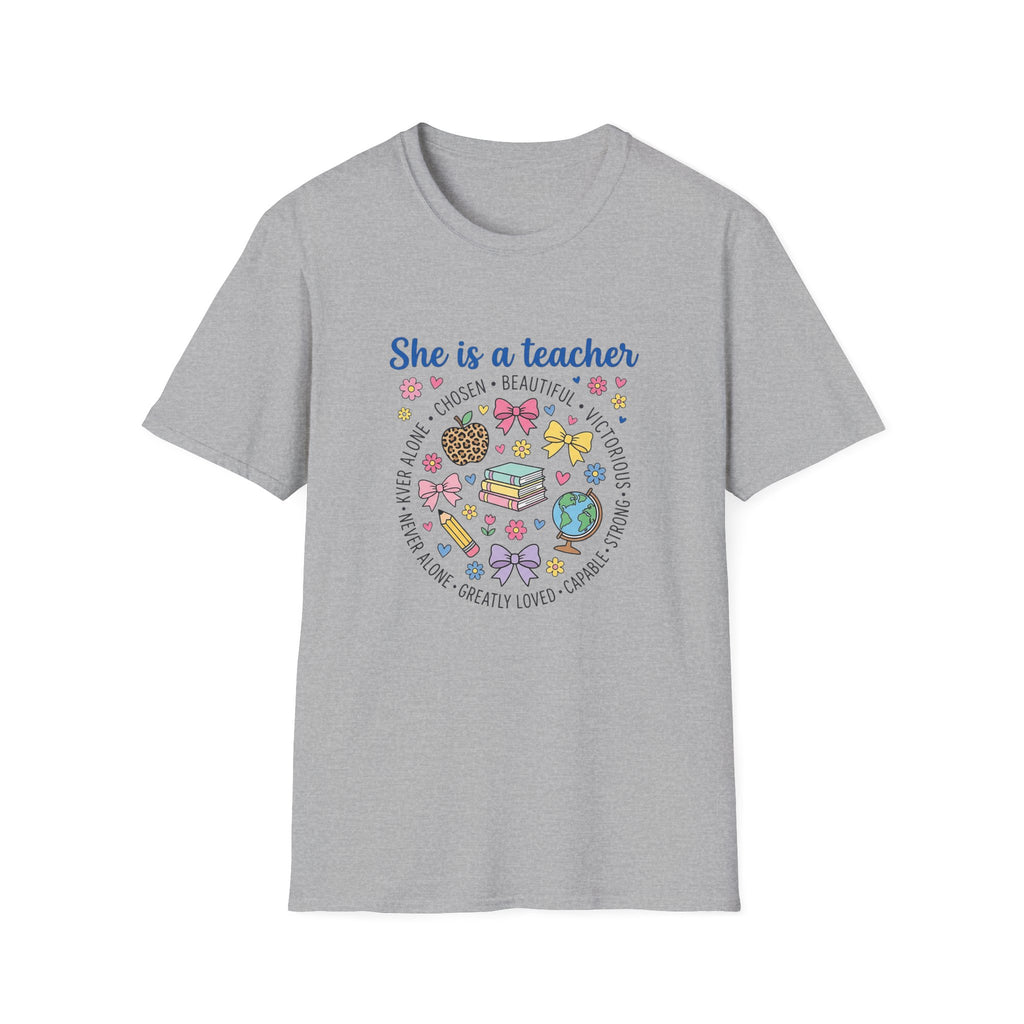 She Is a Teacher T-Shirt — Feminine Floral Inspirational Teacher Gift