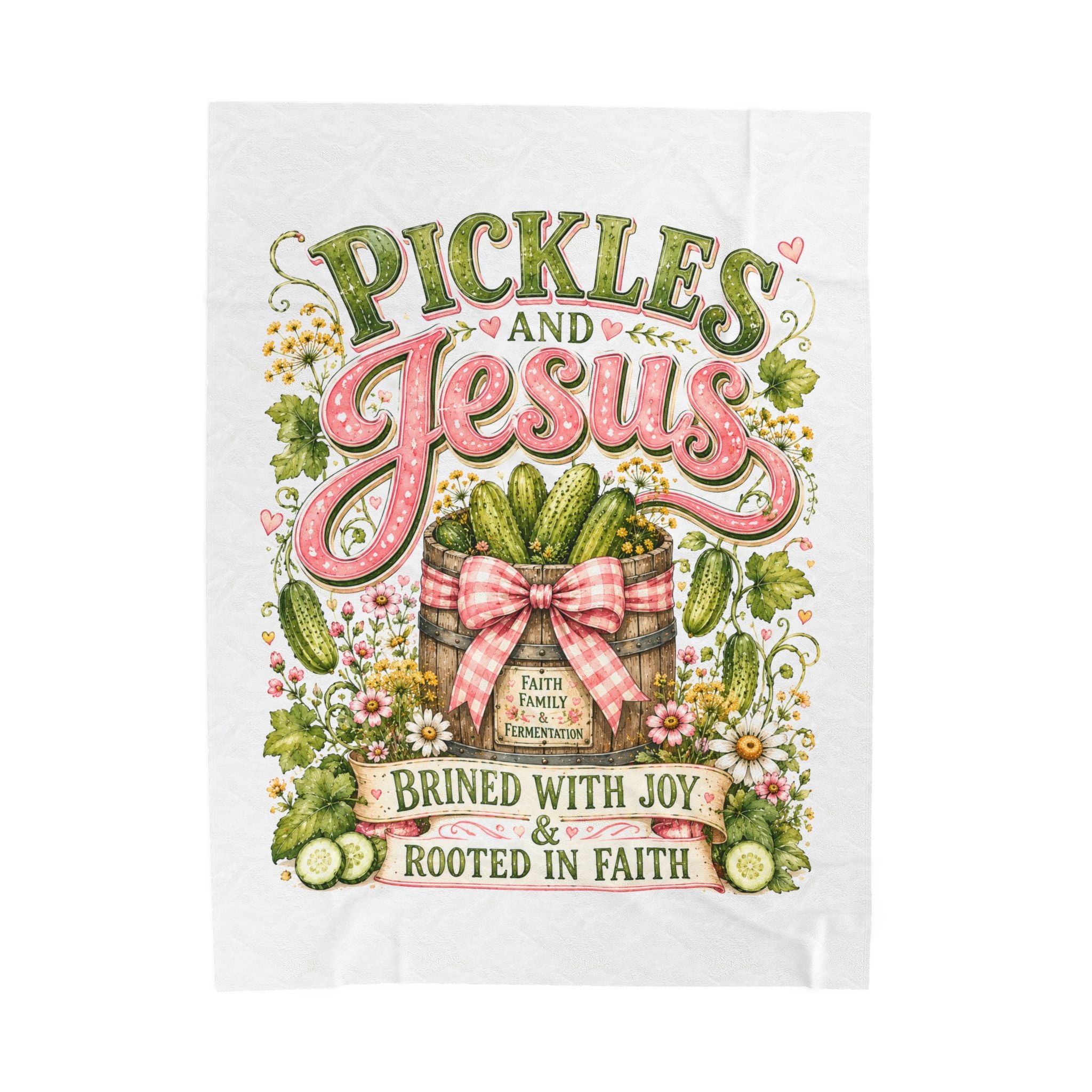 Pickles and Jesus Velveteen Plush Blanket — Brined with Joy, Rooted in Faith
