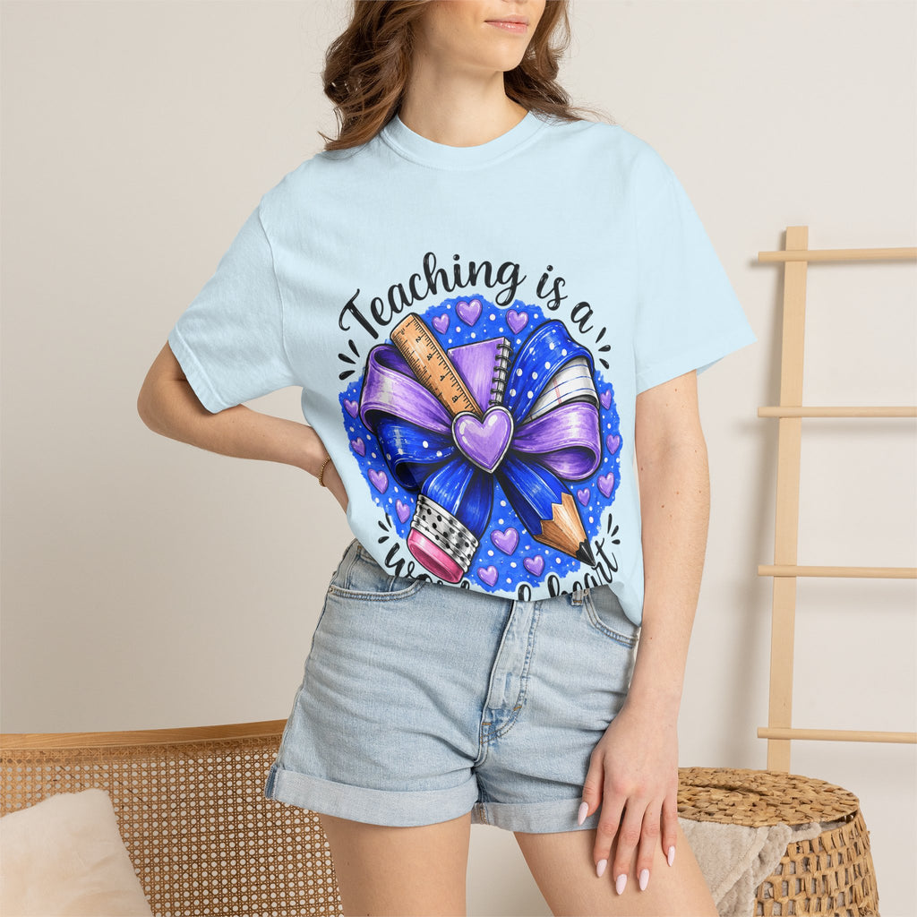 Teaching Is a Work of Heart T-Shirt — Teacher Appreciation Gift