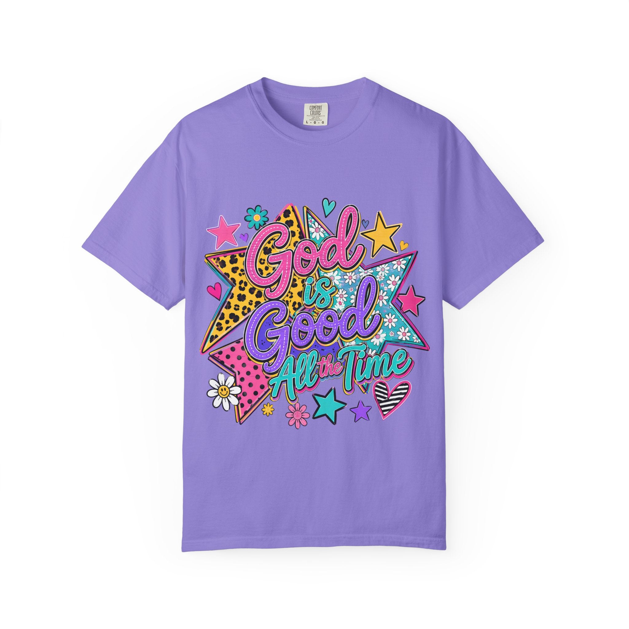 God Is Good All the Time T-Shirt