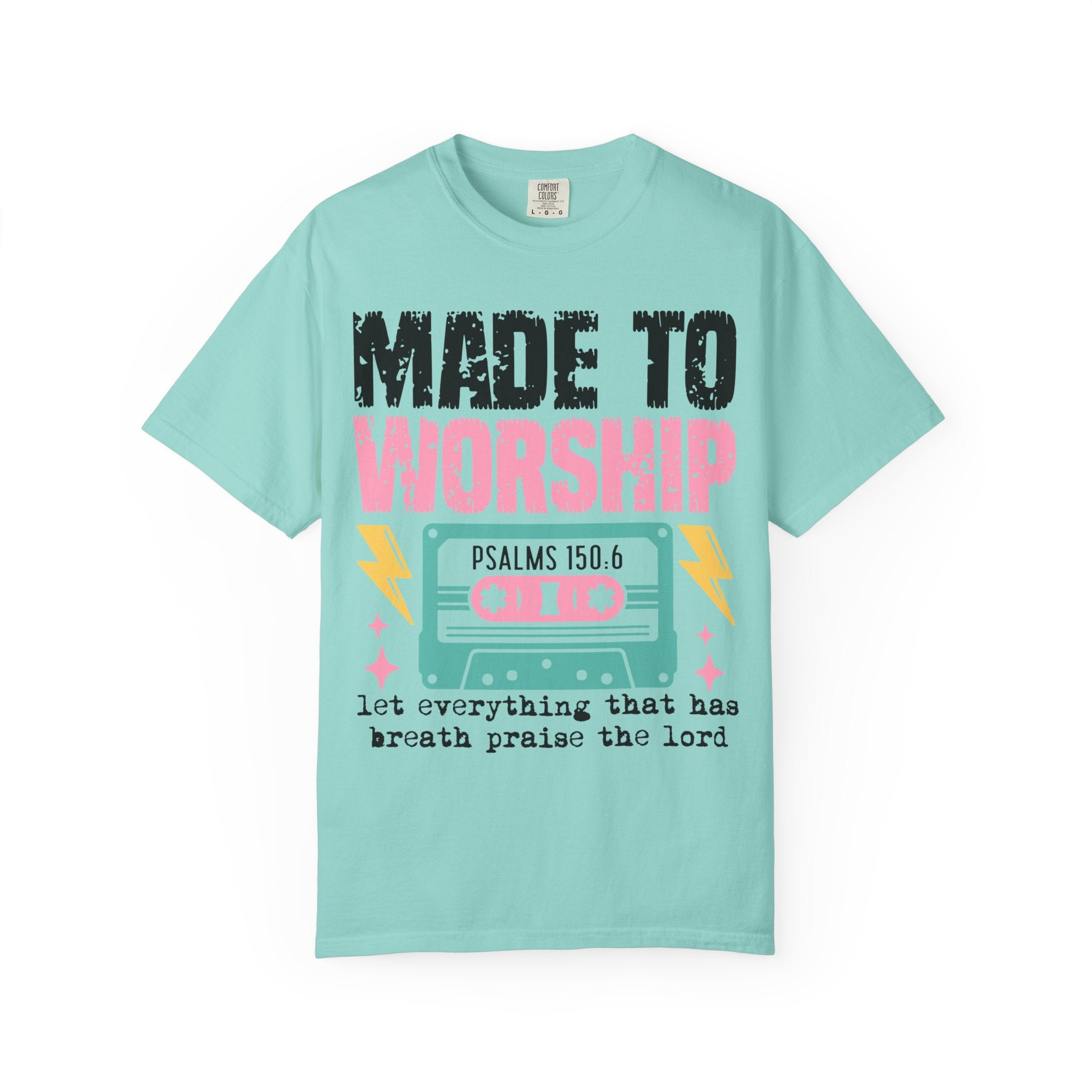 Made to Worship T-Shirt — "Psalms 150:6" Retro Cassette Christian Tee