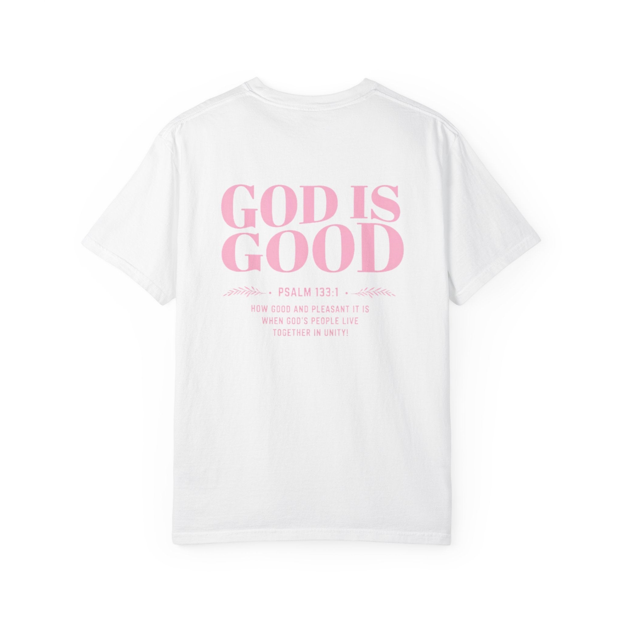 Women of God T-Shirt — "God Is Good" Christian Scripture Tee